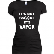 Туника It`s not smoke, it`s vapor